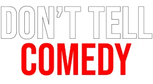 Don't Tell Comedy logo