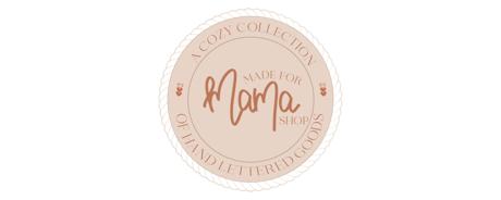 Made for Mama Shop discount code