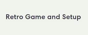 Retro Game and Setup promo code