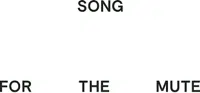 Song for the Mute logo