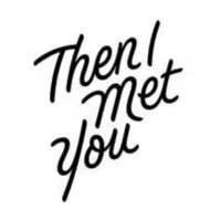 Then I Met You logo