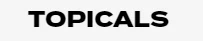 Mytopicals