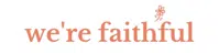 We're Faithful logo