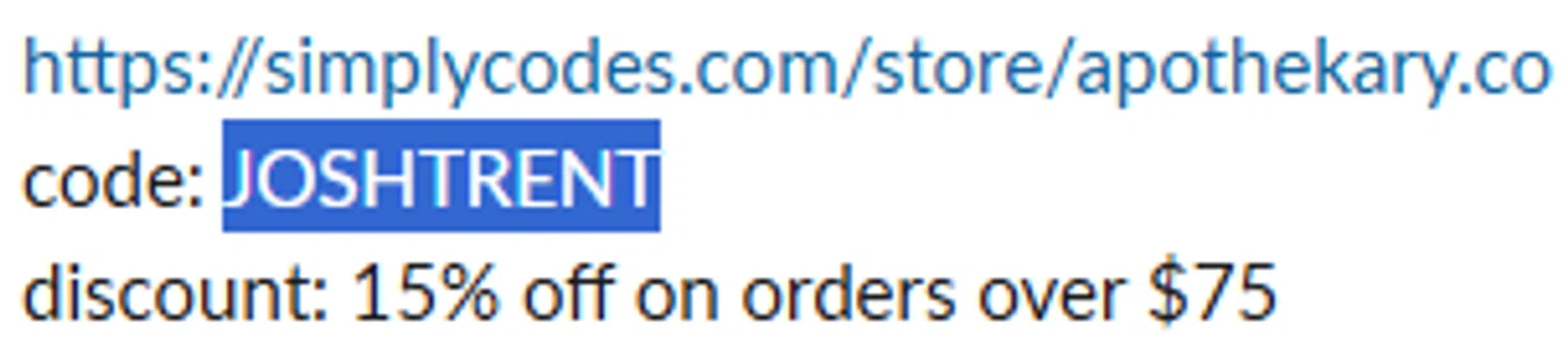 Apothékary promo code screenshot showing code JOSHTRENT applied at Apothékary checkout page. Uploaded by SimplyCodes community member Swiftdealz on May 11, 2025