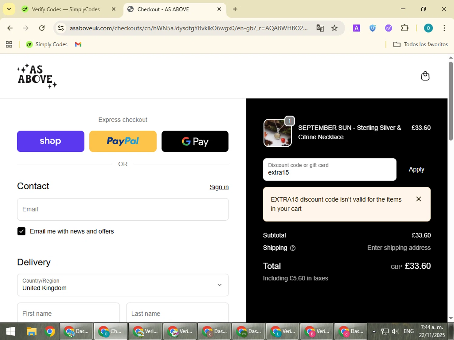 As Above promo code screenshot showing code extra15 applied at As Above checkout page. Uploaded by SimplyCodes community member BudgetSeeker9524 on Nov 22, 2025
