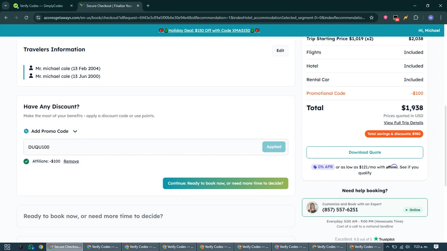 Azores Getaways promo code screenshot showing code DUQU100 applied at Azores Getaways checkout page. Uploaded by SimplyCodes community member VoucherCurator824 on Dec 18, 2025
