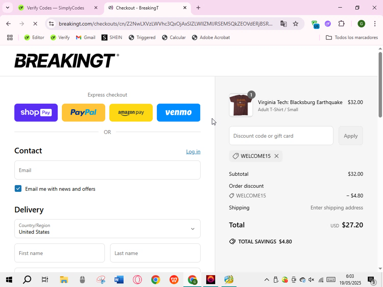 BreakingT discount code screenshot showing code welcome15 applied at BreakingT checkout page. Uploaded by SimplyCodes community member RoyalVirtuoso7438 on May 19, 2025