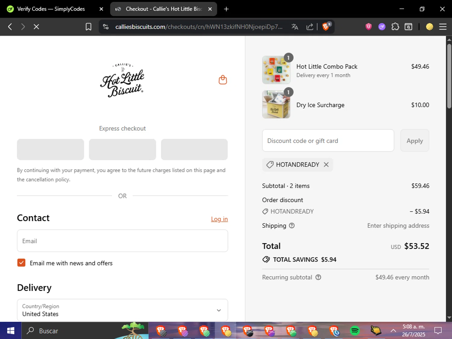 Callie's Biscuit promo code screenshot showing code hotandready applied at Callie's Biscuit checkout page. Uploaded by SimplyCodes community member DealAce7908 on Jul 26, 2025