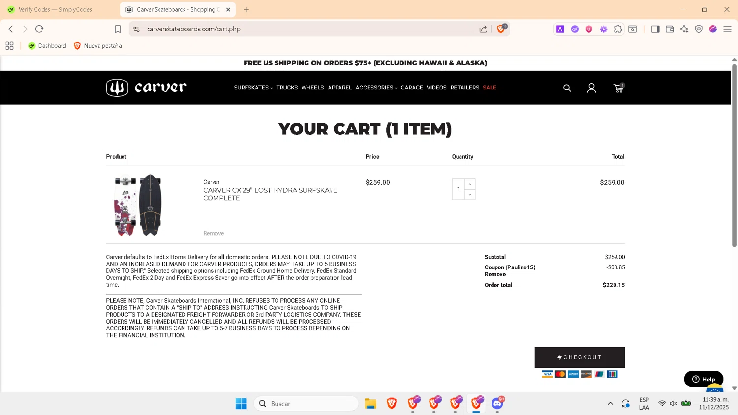 Carver Skateboards promo code screenshot showing code pauline15 applied at Carver Skateboards checkout page. Uploaded by SimplyCodes community member PrimeWhiz4850 on Dec 11, 2025