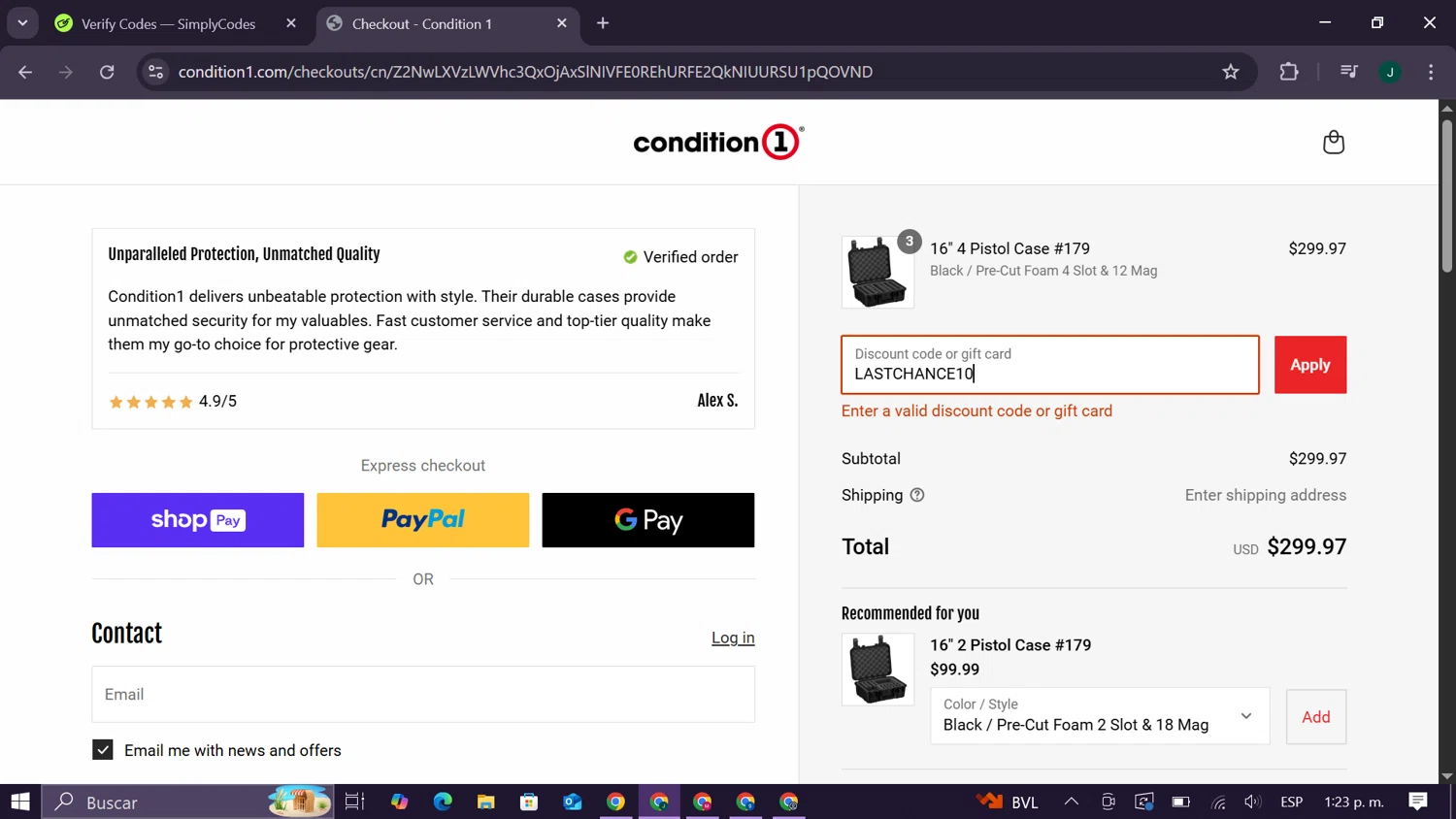 Condition 1 discount code screenshot showing code LASTCHANCE10 applied at Condition 1 checkout page. Uploaded by SimplyCodes community member CleverElite8110 on Apr 23, 2025