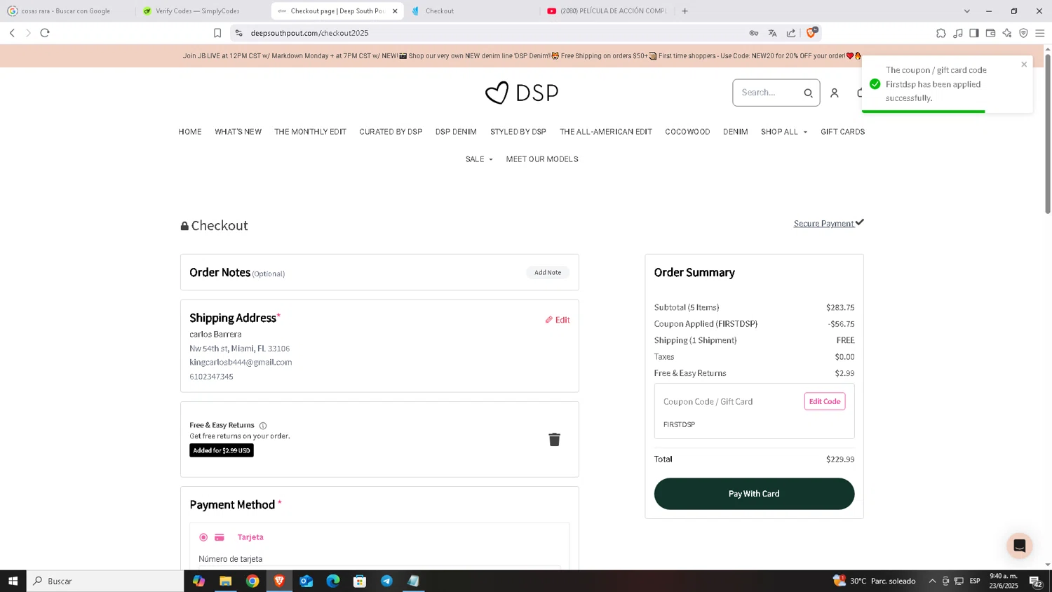 Deep South Pout coupon code screenshot showing code Firstdsp applied at Deep South Pout checkout page. Uploaded by SimplyCodes community member Carloscoder_900457733 on Jun 23, 2025