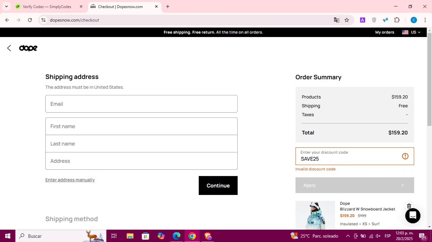 Dope Snow discount code screenshot showing code SAVE25 applied at Dope Snow checkout page. Uploaded by SimplyCodes community member Chochomilk on Feb 20, 2025