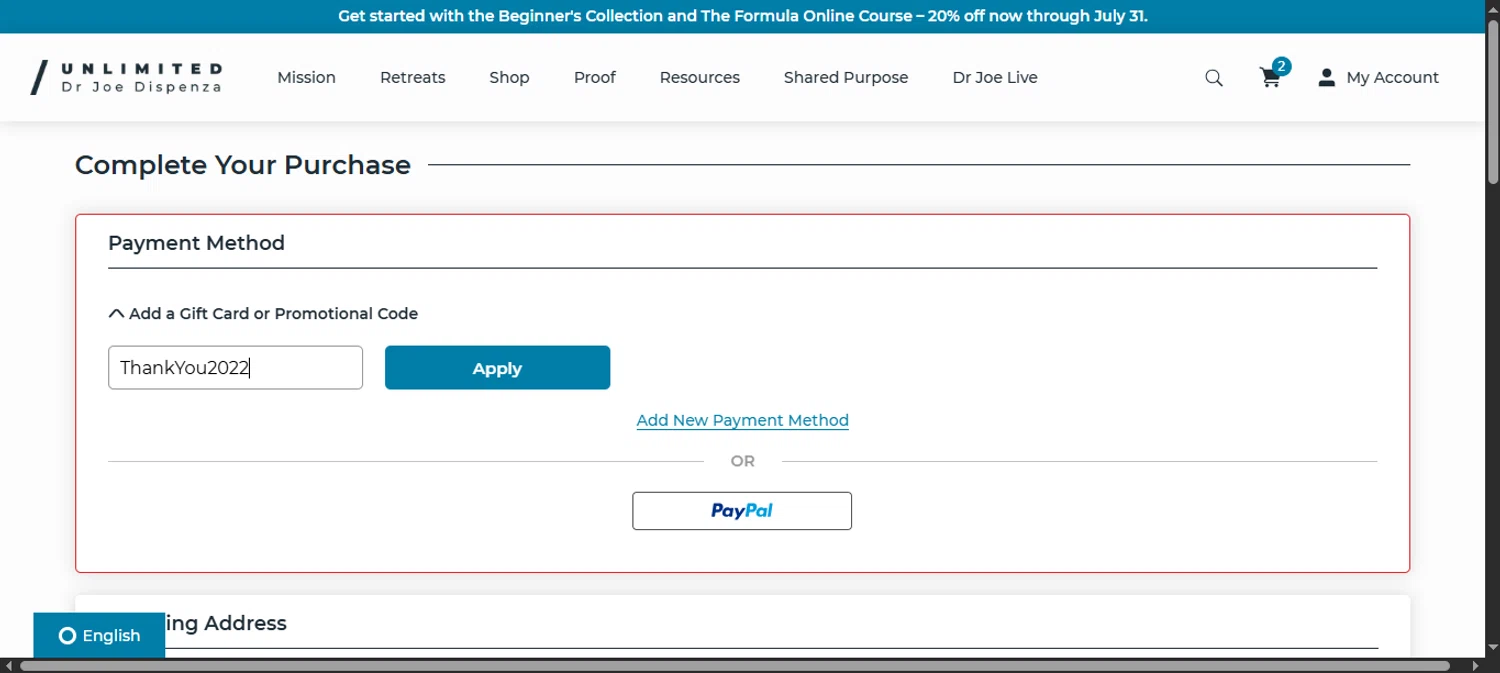 Dr. Joe Dispenza promo code screenshot showing code ThankYou2022 applied at Dr. Joe Dispenza checkout page. Uploaded by SimplyCodes community member noworries on Jul 25, 2025