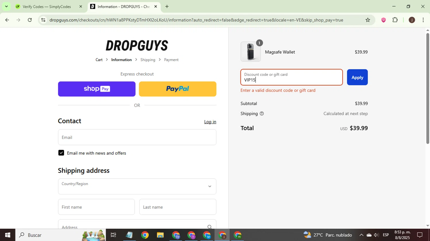 DROPGUYS discount code screenshot showing code VIP15 applied at DROPGUYS checkout page. Uploaded by SimplyCodes community member WonderEagle9833 on Aug 9, 2025