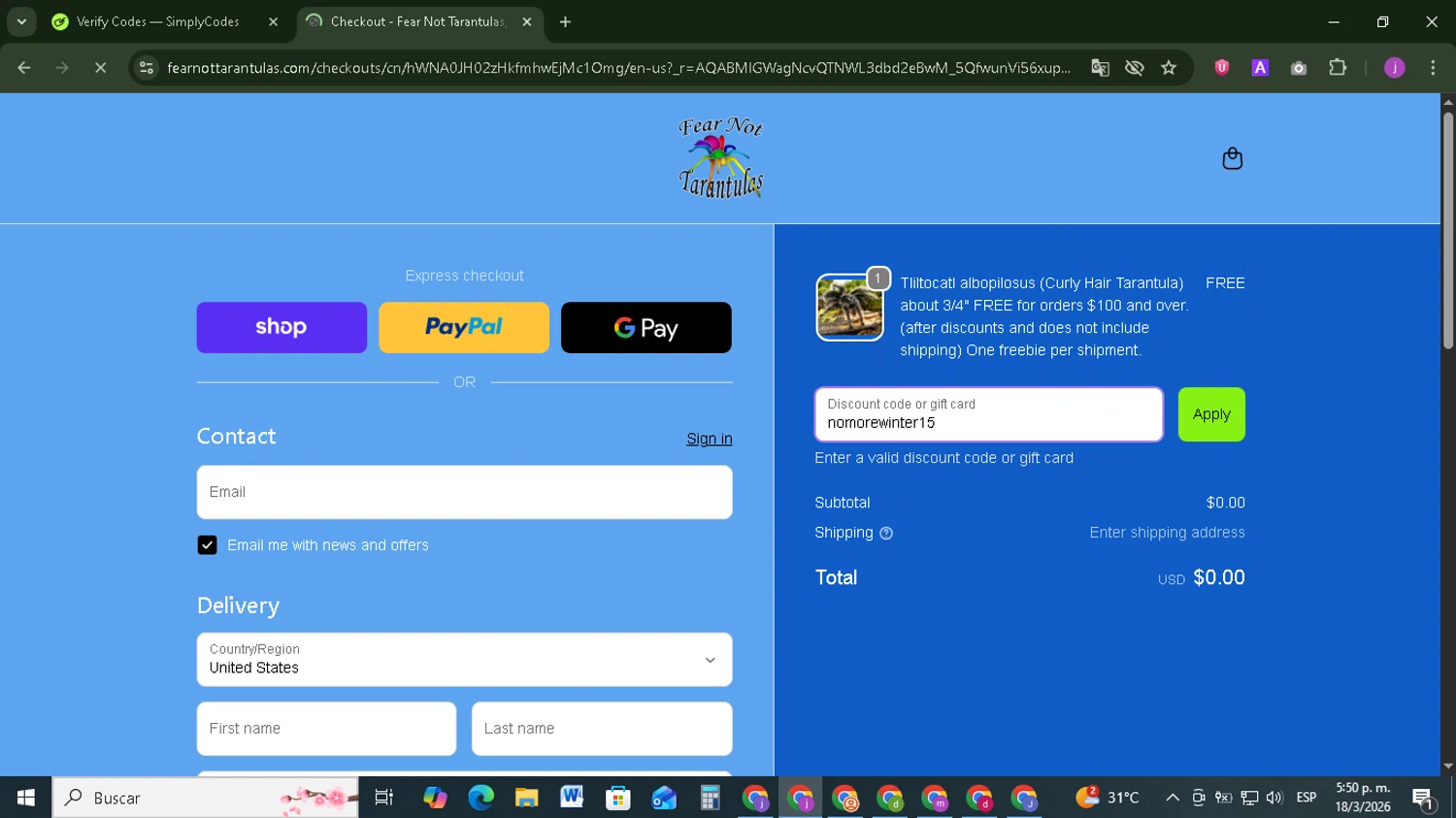 Fear Not Tarantulas promo code screenshot showing code nomorewinter15 applied at Fear Not Tarantulas checkout page. Uploaded by SimplyCodes community member Tazbravo on Mar 18, 2026