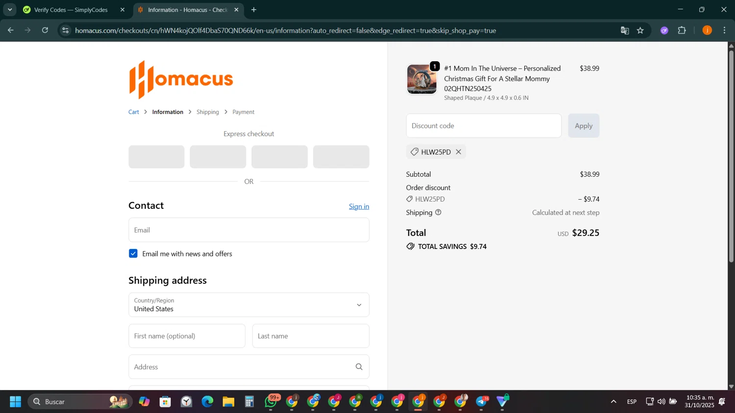 Homacus discount code screenshot showing code HLW25PD applied at Homacus checkout page. Uploaded by SimplyCodes community member SilverSentinel5952 on Oct 31, 2025