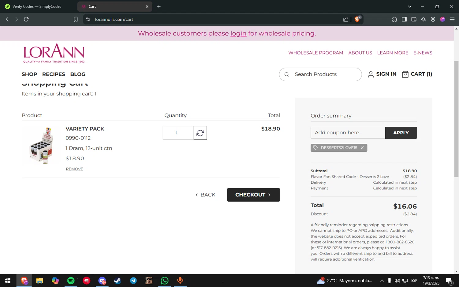 LorAnn Oils coupon code screenshot showing code DESSERTS2LOVE15 applied at LorAnn Oils checkout page. Uploaded by SimplyCodes community member Freeman on Mar 19, 2025