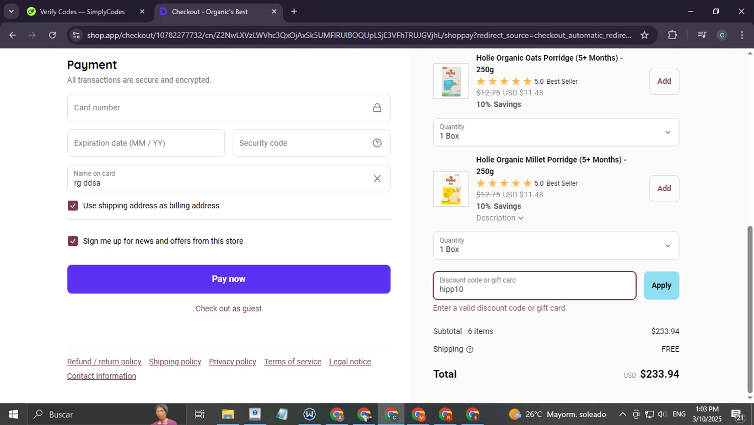 Organic's Best coupon code screenshot showing code hipp10 applied at Organic's Best checkout page. Uploaded by SimplyCodes community member benjamnlev on Mar 10, 2025