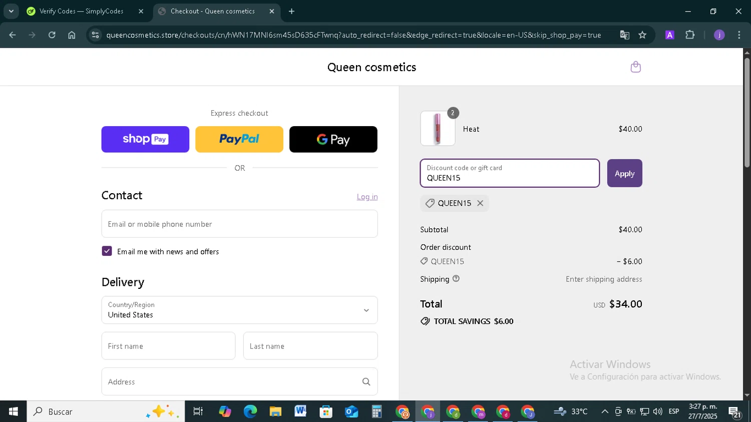Queen cosmetics discount code screenshot showing code QUEEN15 applied at Queen cosmetics checkout page. Uploaded by SimplyCodes community member TAZ2024 on Jul 27, 2025
