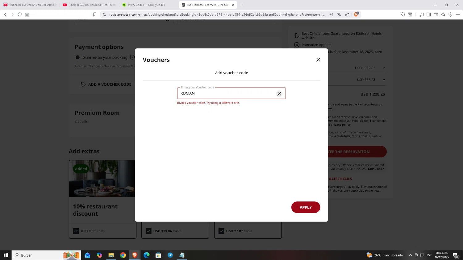 Radisson Hotels discount code screenshot showing code ROMAN applied at Radisson Hotels checkout page. Uploaded by SimplyCodes community member Carloscoder_900457733 on Dec 16, 2025