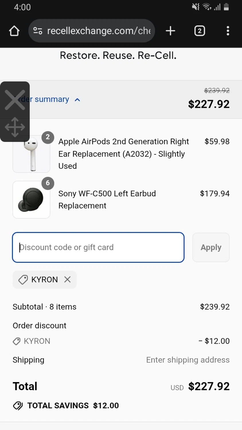 ReCellExchange coupon code screenshot showing code KYRON applied at ReCellExchange checkout page. Uploaded by SimplyCodes community member Rafita on Jul 19, 2025