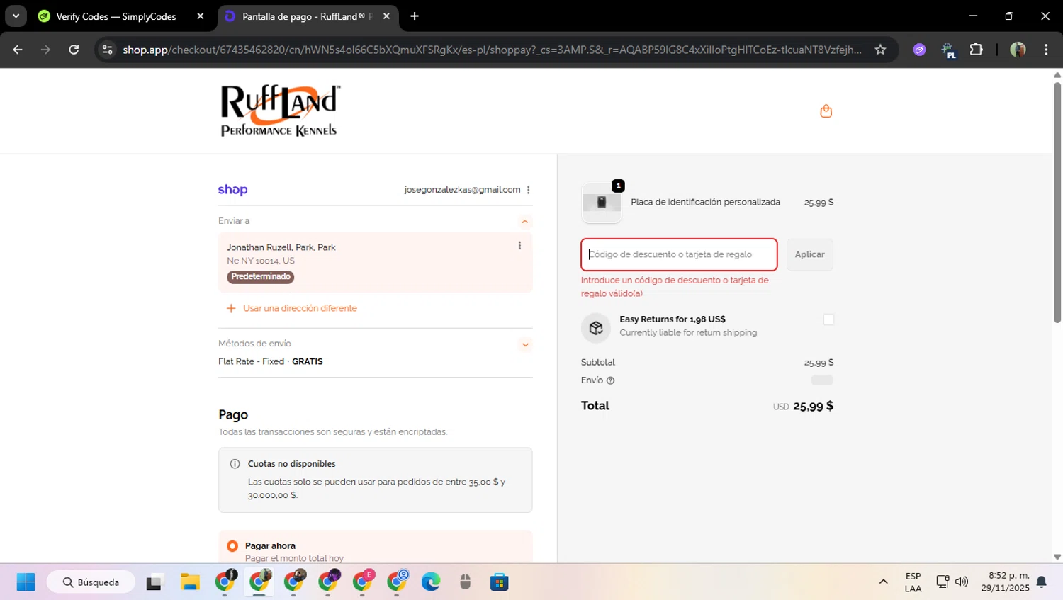 Ruff Land Kennels promo code screenshot showing code CyberDoor25 applied at Ruff Land Kennels checkout page. Uploaded by SimplyCodes community member MoneySentinel7597 on Nov 30, 2025