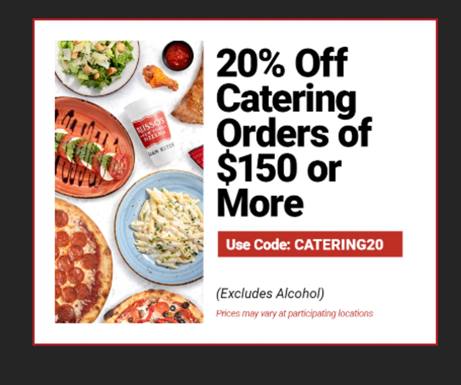 Russo's New York Pizzeria promo code screenshot showing code CATERING20 applied at Russo's New York Pizzeria checkout page. Uploaded by SimplyCodes community member Loki_Odinson on Oct 26, 2025