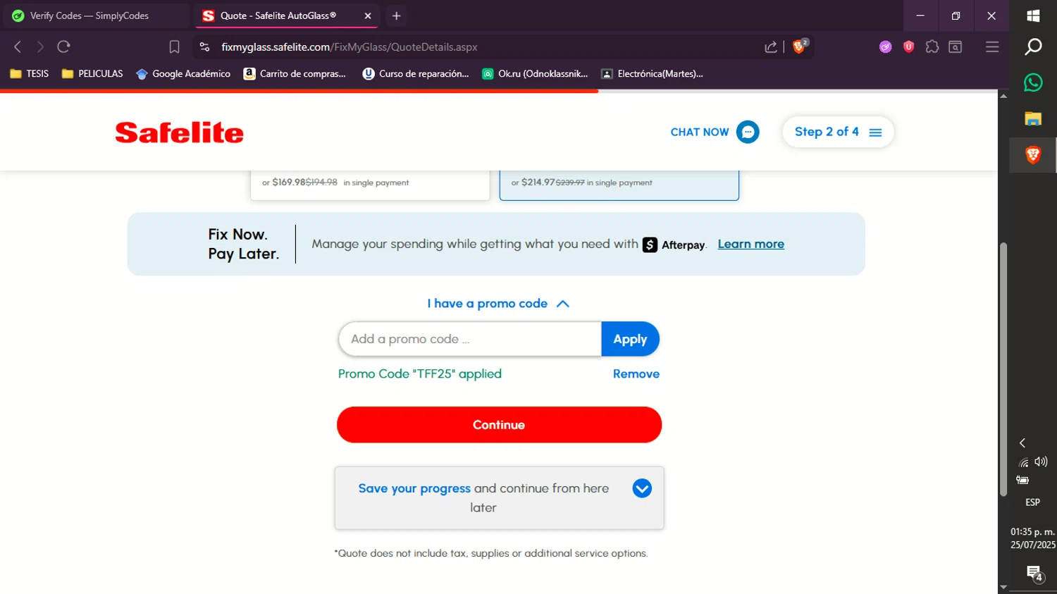 Safelite promo code screenshot showing code TFF25 applied at Safelite checkout page. Uploaded by SimplyCodes community member xXdevoragoticas69Xx on Jul 25, 2025