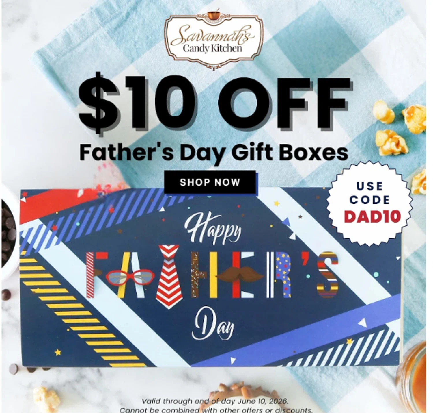 Savannah's Candy Kitchen promo code screenshot showing code DAD10 applied at Savannah's Candy Kitchen checkout page. Uploaded by SimplyCodes community member valeriaantonieta on Jun 8, 2026