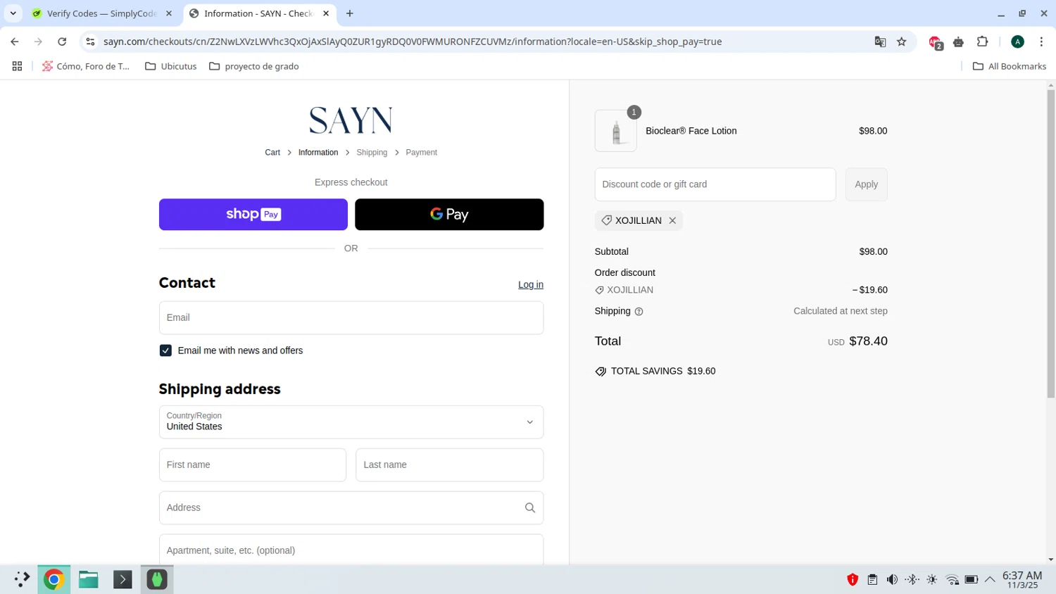 Sayn Beauty promo code screenshot showing code XOJILLIAN applied at Sayn Beauty checkout page. Uploaded by SimplyCodes community member admeneses on Mar 11, 2025