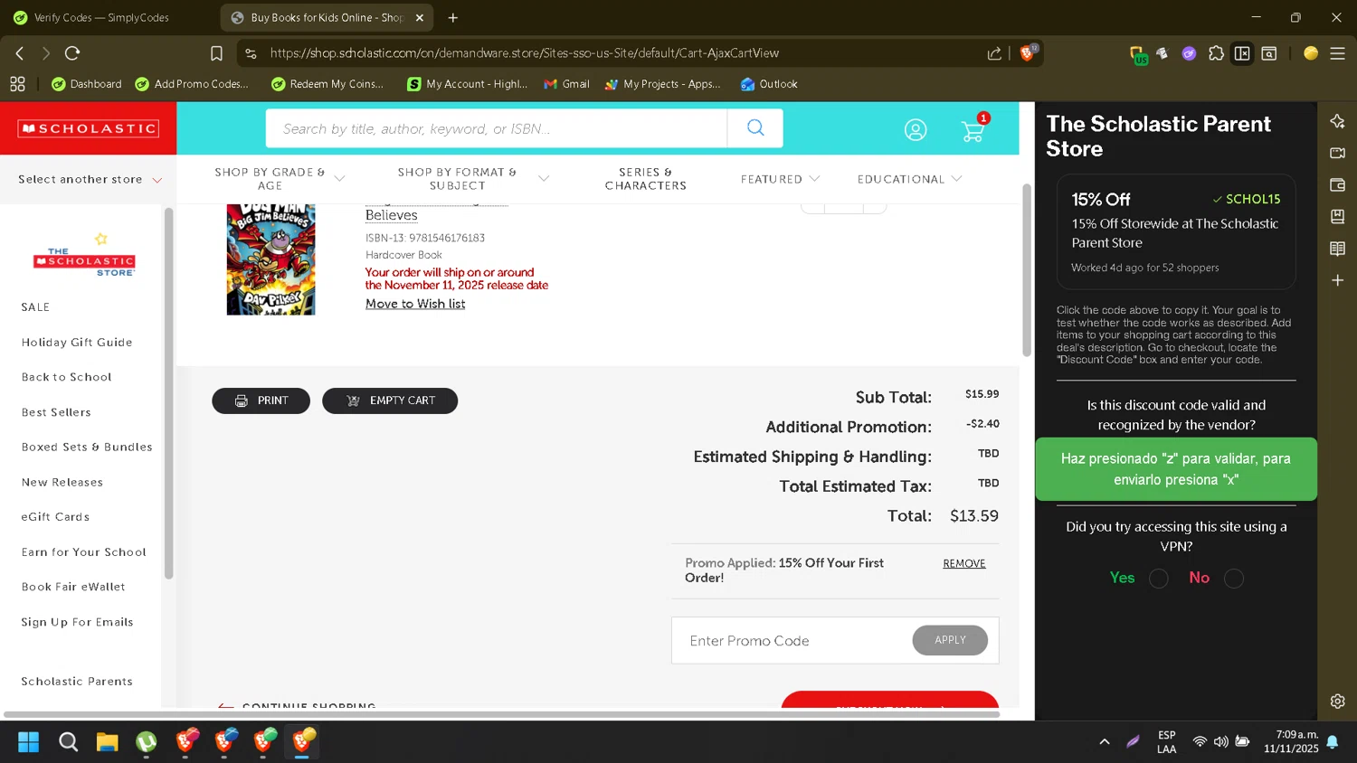 The Scholastic Parent Store promo code screenshot showing code SCHOL15 applied at The Scholastic Parent Store checkout page. Uploaded by SimplyCodes community member CleverMonarch8868 on Nov 11, 2025