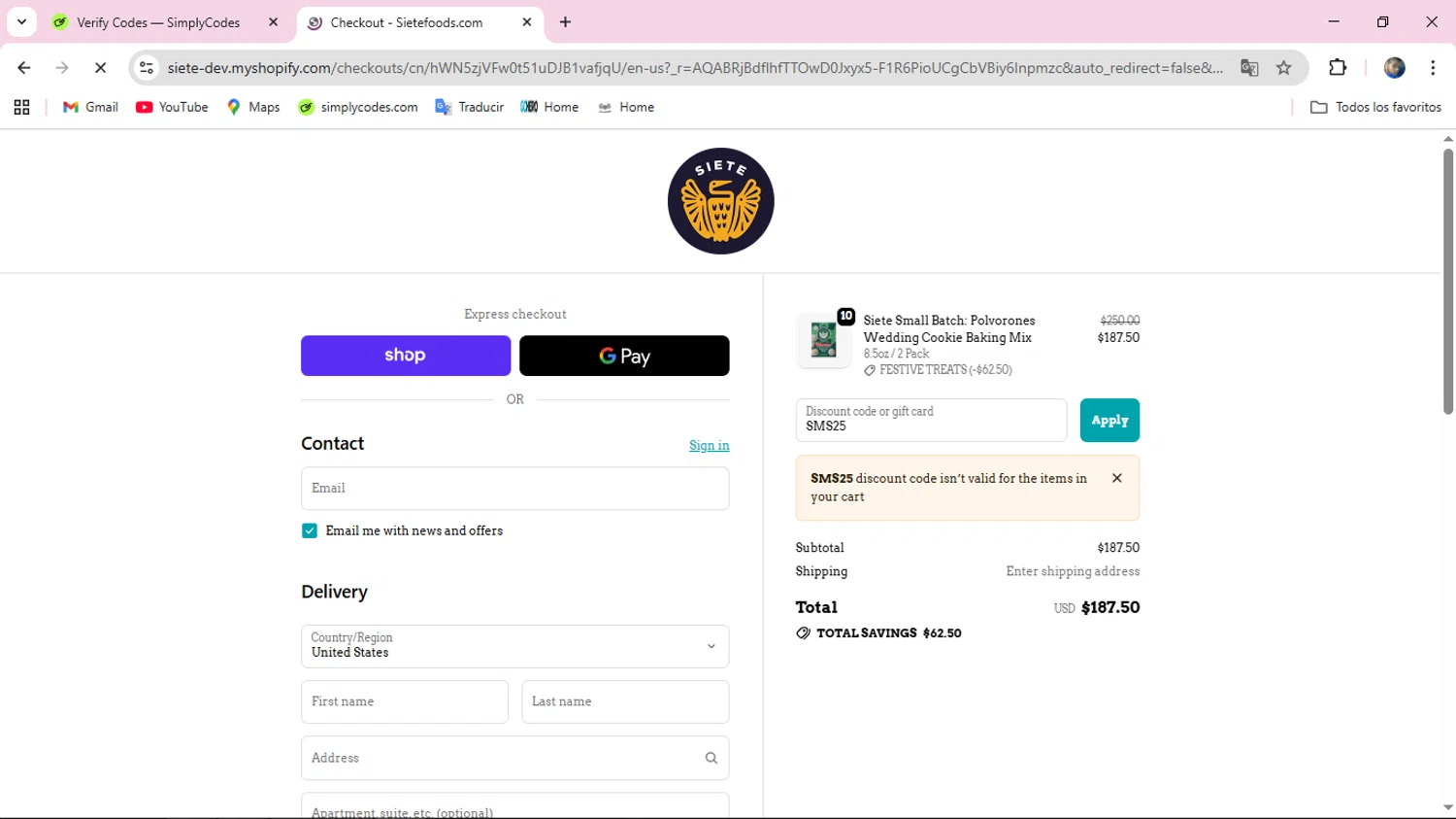 Siete Family Foods promo code screenshot showing code SMS25 applied at Siete Family Foods checkout page. Uploaded by SimplyCodes community member ELMORADO on Dec 3, 2025