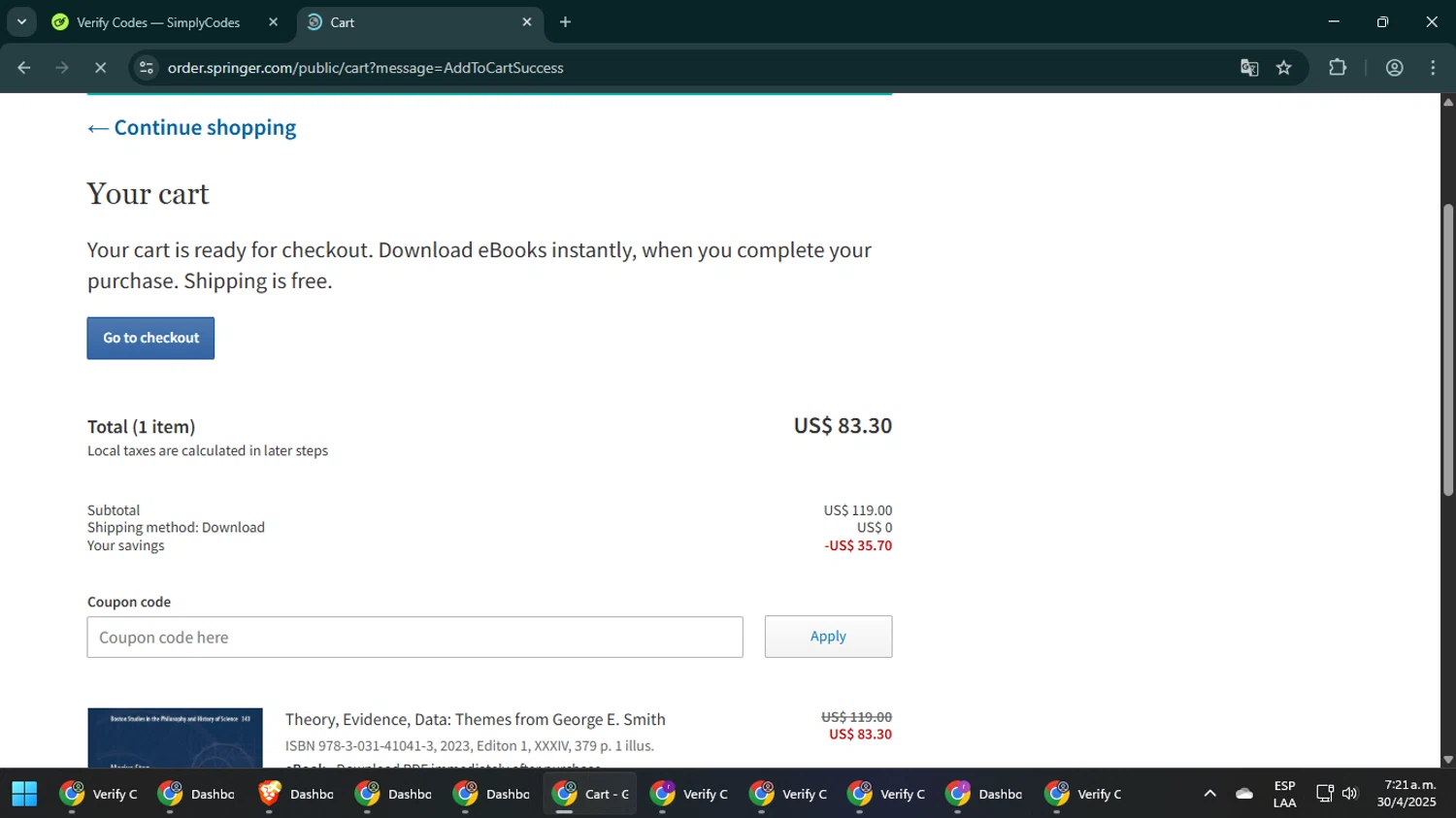 SpringerLink coupon code screenshot showing code SB1NACP7EV applied at SpringerLink checkout page. Uploaded by SimplyCodes community member CleverShopper625 on Apr 30, 2025