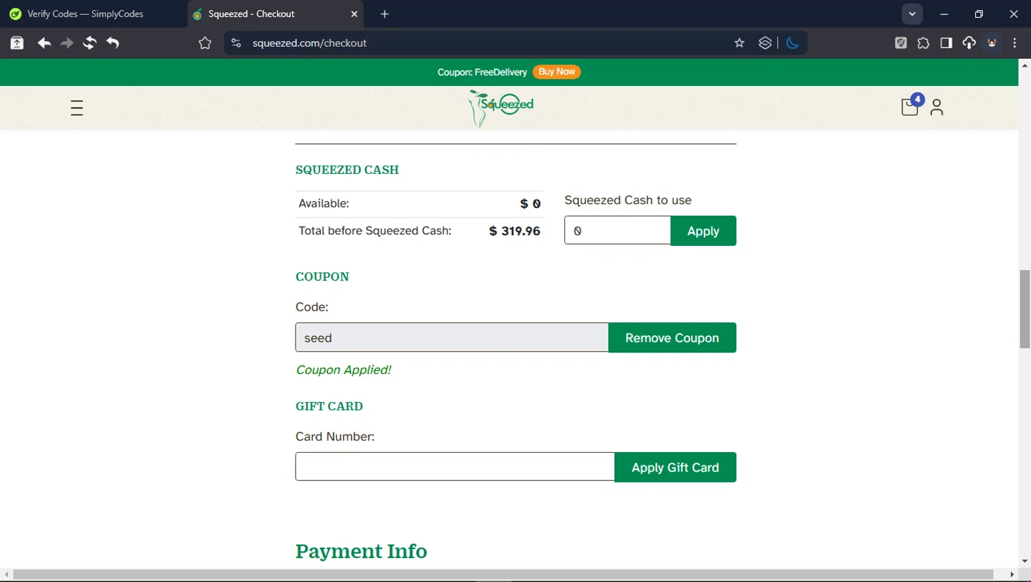 Squeezed promo code screenshot showing code seed applied at Squeezed checkout page. Uploaded by SimplyCodes community member LegendaryCollector6259 on Feb 22, 2026