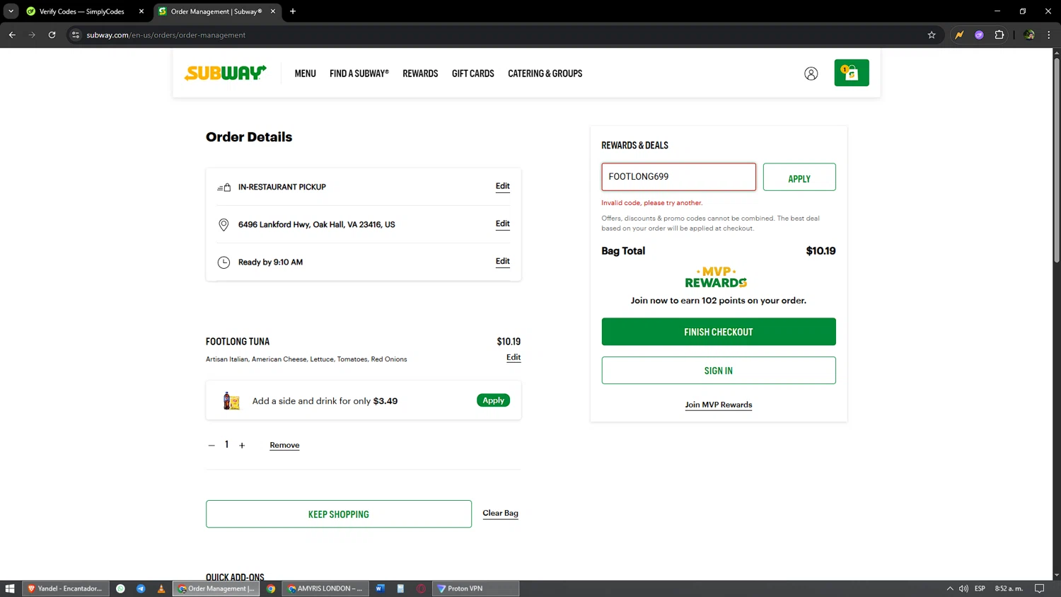 Subway promo code screenshot showing code FOOTLONG699 applied at Subway checkout page. Uploaded by SimplyCodes community member yonaiker on Aug 17, 2025