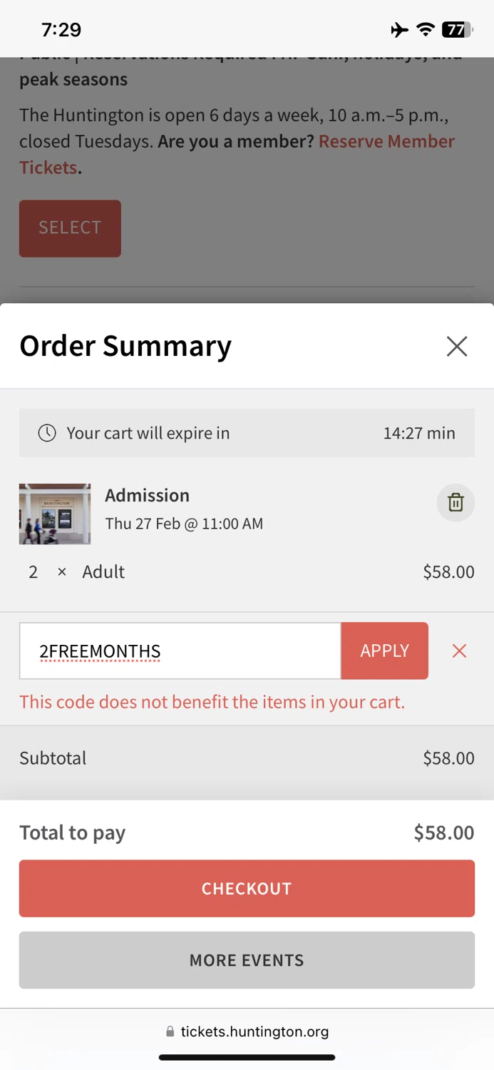 The Huntington checkout page showing The Huntington promo code box | Screenshot taken by SimplyCodes community member on Feb 22, 2025