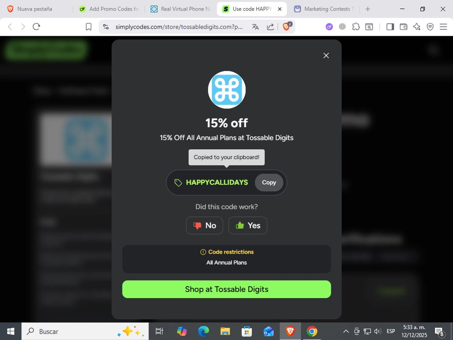 Tossable Digits promo code screenshot showing code HAPPYCALLIDAYS applied at Tossable Digits checkout page. Uploaded by SimplyCodes community member ScanWarden9985 on Dec 12, 2025