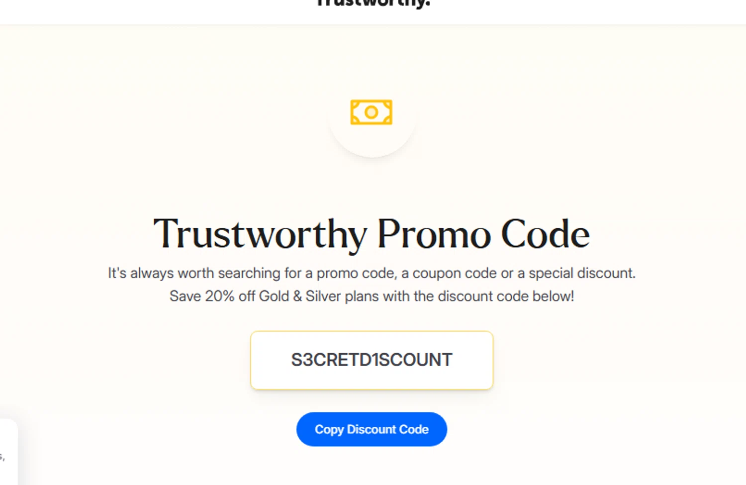 Trustworthy promo code screenshot showing code S3CRETD1SCOUNT applied at Trustworthy checkout page. Uploaded by SimplyCodes community member carlosrivero on Oct 13, 2025