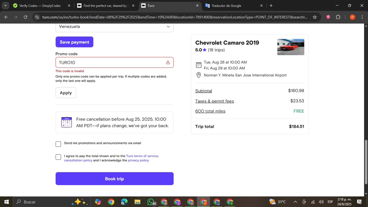 Turo promo code screenshot showing code TURO10 applied at Turo checkout page. Uploaded by SimplyCodes community member VictoriousCaptain2658 on Aug 24, 2025
