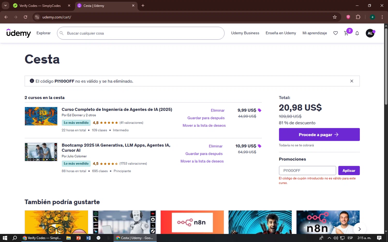 Udemy coupon code screenshot showing code PI100OFF applied at Udemy checkout page. Uploaded by SimplyCodes community member zizu55 on Aug 8, 2025