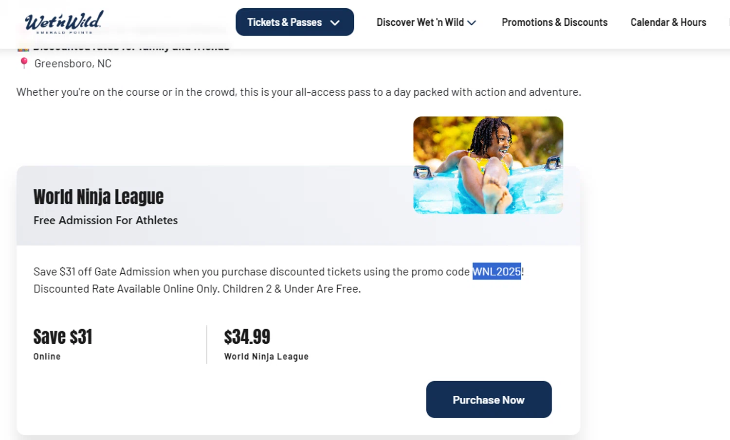 Wet 'n Wild Emerald Pointe promo code screenshot showing code WNL2025 applied at Wet 'n Wild Emerald Pointe checkout page. Uploaded by SimplyCodes community member Dejadepicharme on May 26, 2025