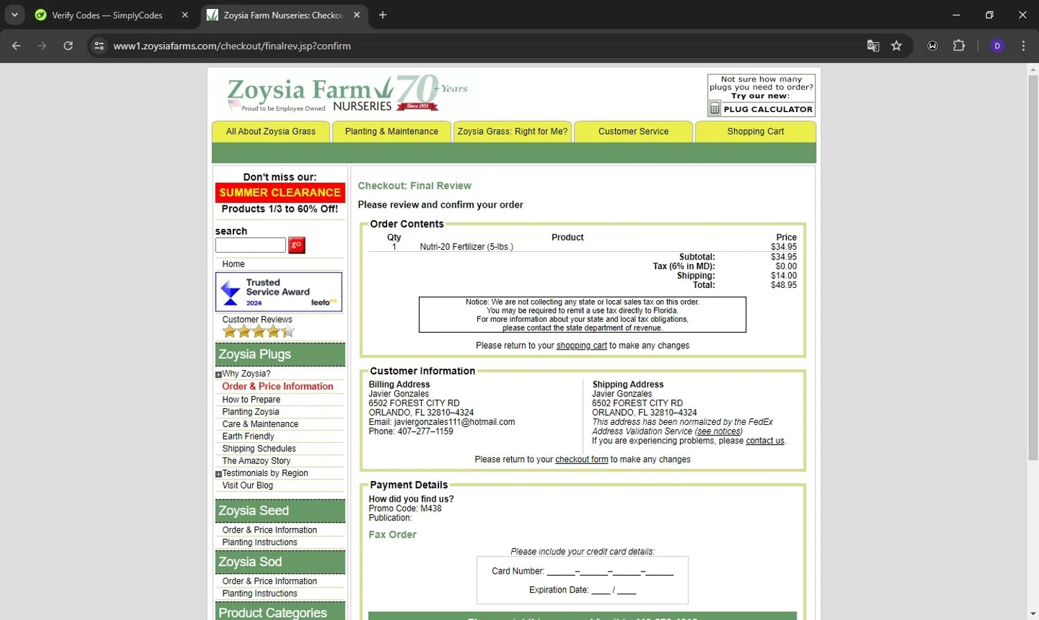 Zoysia Farms checkout page showing Zoysia Farms promo code box | Screenshot taken by SimplyCodes community member on Jul 26, 2024