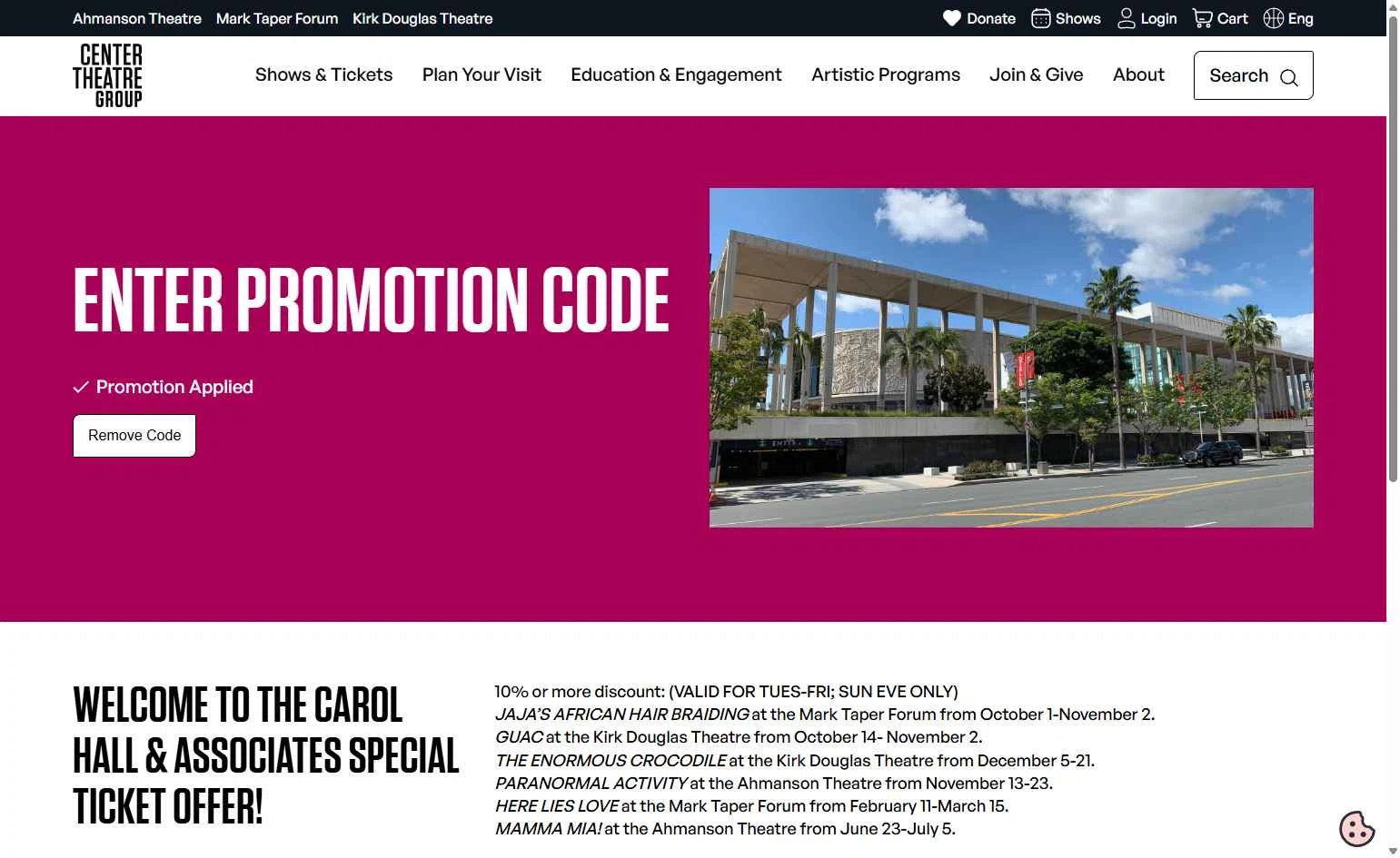 Center Theatre Group checkout page showing Center Theatre Group promo code box | Screenshot taken by SimplyCodes community member on Oct 24, 2025