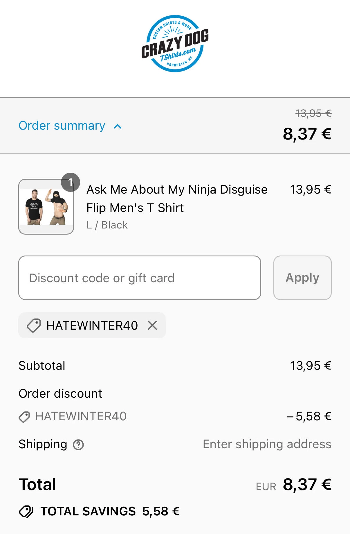 Crazy Dog Tshirts coupon code screenshot showing code HATEWINTER40 applied at Crazy Dog Tshirts checkout page. Uploaded by SimplyCodes community member Worker on Aug 28, 2025