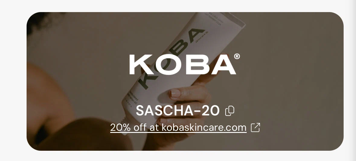 KOBA skincare promo code screenshot showing code SASCHA-20 applied at KOBA skincare checkout page. Uploaded by SimplyCodes community member anakinesse on Dec 29, 2025
