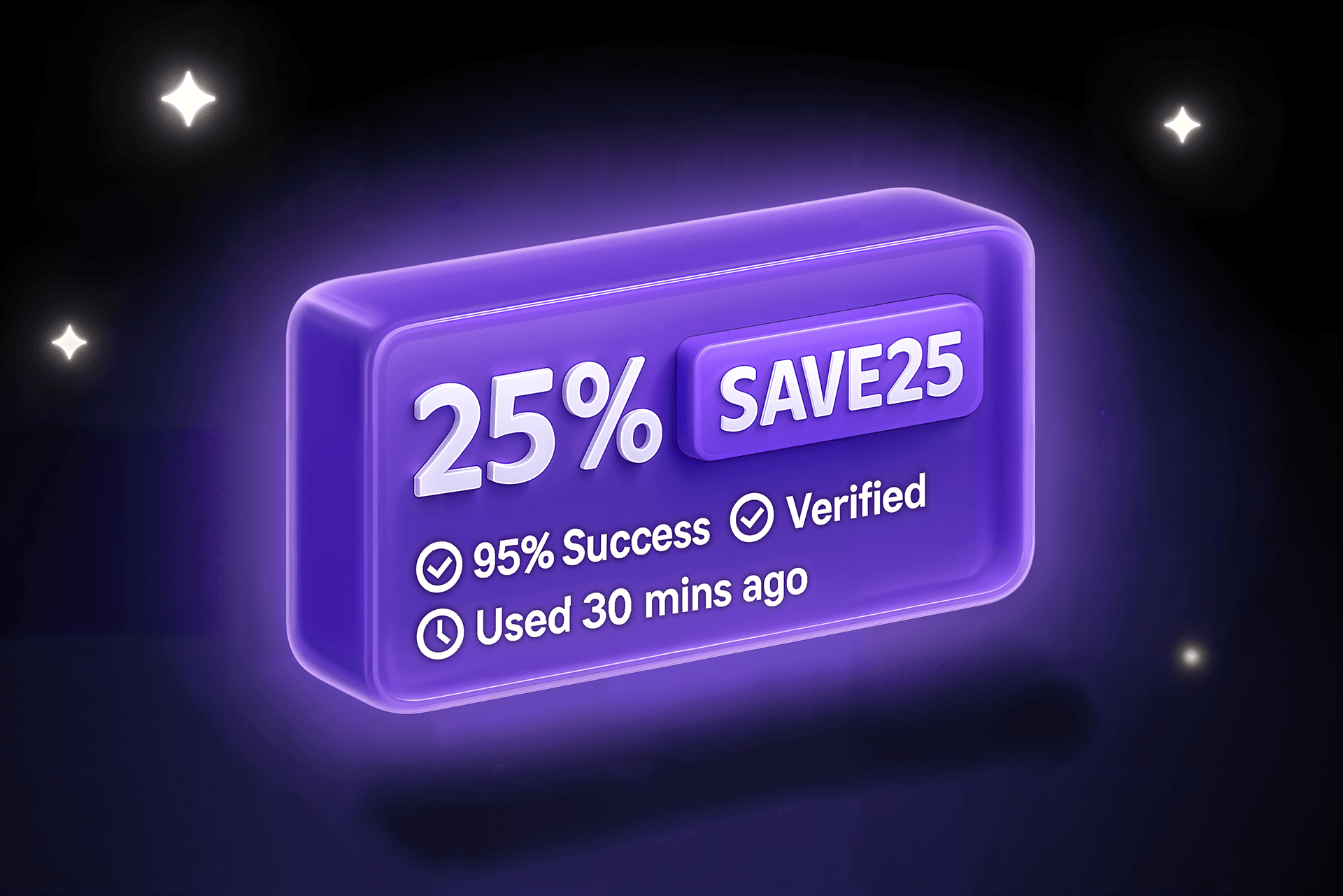 A glowing purple card shows 25% SAVE25 with checkmarks for 95% Success and Verified plus a clock icon for Used 30 mins ago.